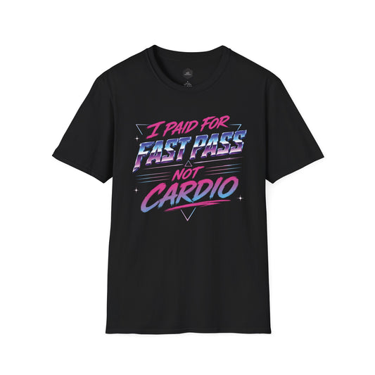 Fast Pass Not Cardio Tee