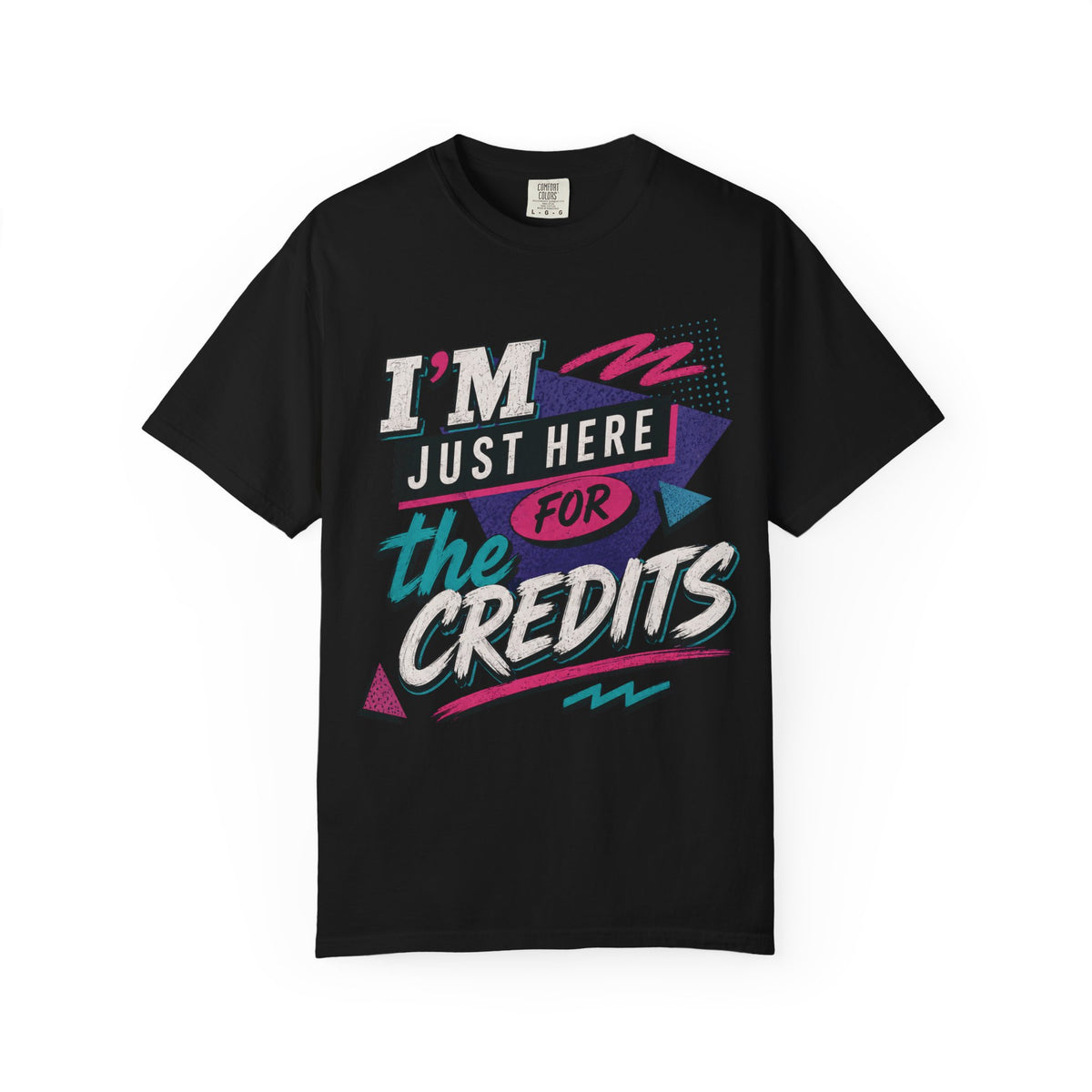 Here for the Credits Tee
