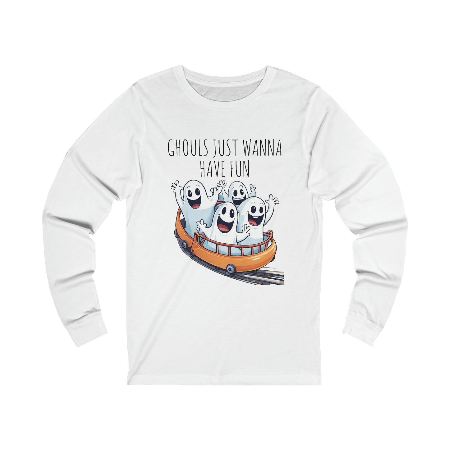 Ghouls Just Wanna Have Fun Long Sleeve